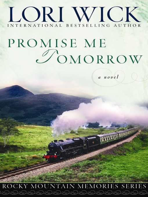 Promise Me Tomorrow (eBook): Rocky Mountain Memories Series, Book 4